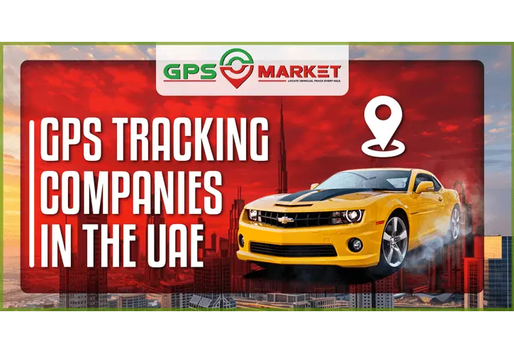 GPS Tracking Companies In The UAE